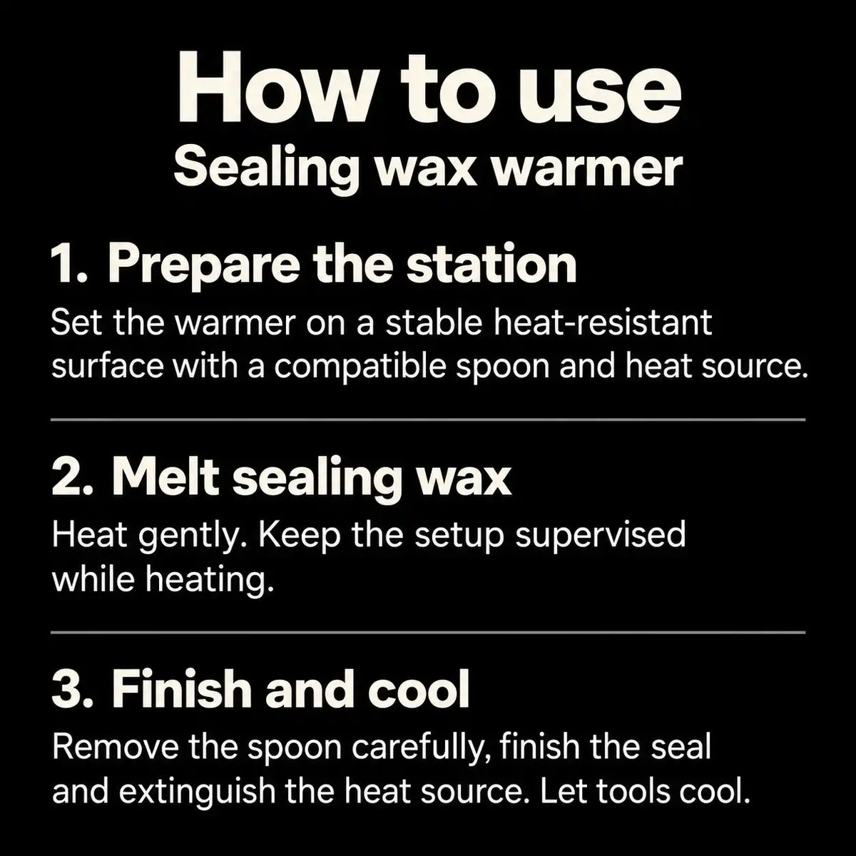 How to use: Sealing Wax Warmer