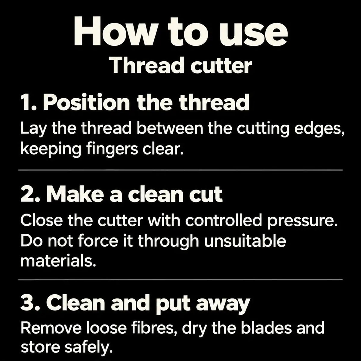 How to use: 4.6" Thread Cutter