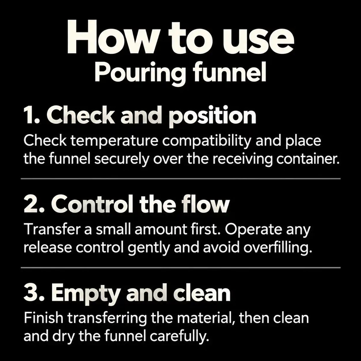 How to use: Pouring Funnel
